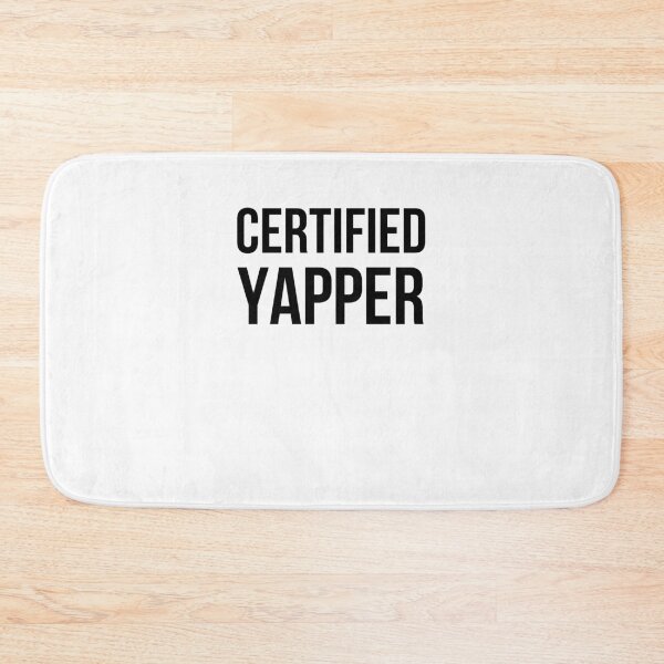 Item preview, Certified Yapper Funny Talker Chatterbox designed and sold by snowry.
