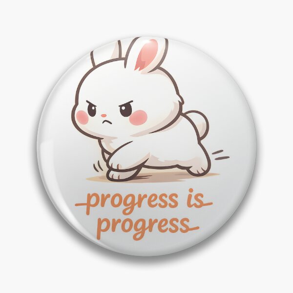 Item preview, "Progress Is Progress" | Cute Determined Bunny & Small Wins Motivation Art designed and sold by Naviora.