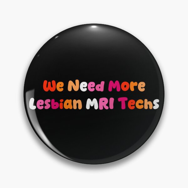 Item preview, We Need More Lesbian MRI Techs Pride Flag designed and sold by FemmeHCW.