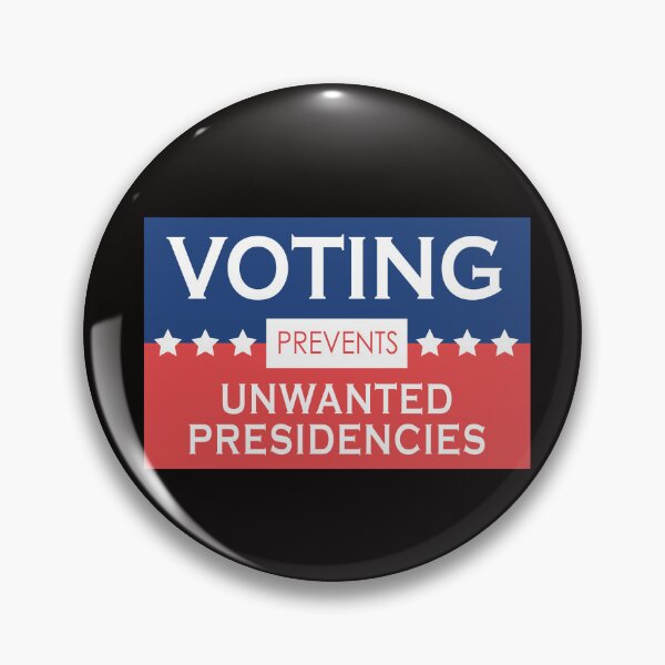 Item preview, Voting Prevents Unwanted Presidencies designed and sold by anaotradnova.