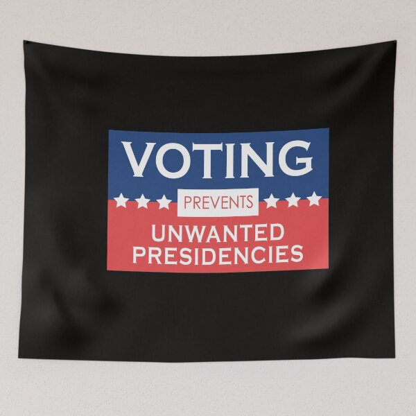 Item preview, Voting Prevents Unwanted Presidencies designed and sold by anaotradnova.