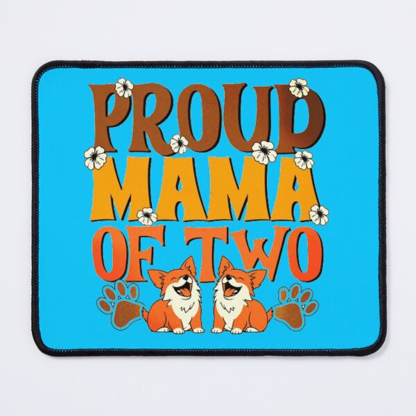 Item preview, Proud Mama of Two – Retro Mother's Day Dog Mom Art designed and sold by GenZFashion000.