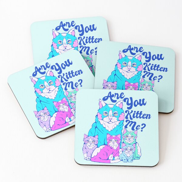 Item preview, are you kitten me 2026 designed and sold by crestfallenmermaid.