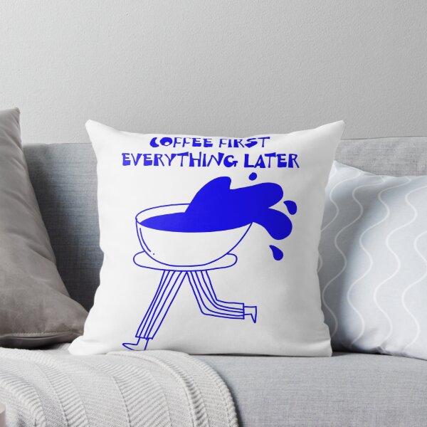 Item preview, Coffee First, Everything Later designed and sold by xtzstudio.
