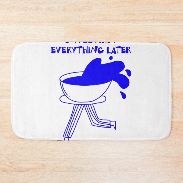 Item preview, Coffee First, Everything Later designed and sold by xtzstudio.