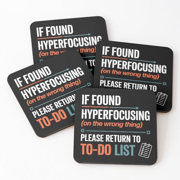 Item preview, If Found Hyperfocusing Please Return to To-Do List Funny Neurodivergent Gift designed and sold by Say It With Ink.