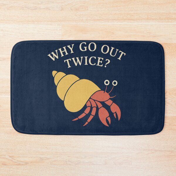 Item preview, Why Go Out Twice Hermit Crab Funny Shirt | Introvert Anti Social Humor designed and sold by Negisandeep studio.