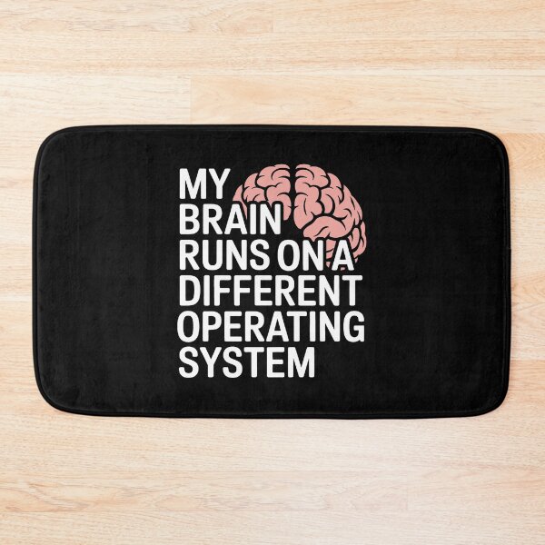 Item preview, My Brain Runs On a Different Operating System Autism ADHD Neurodivergent Gift designed and sold by Say It With Ink.
