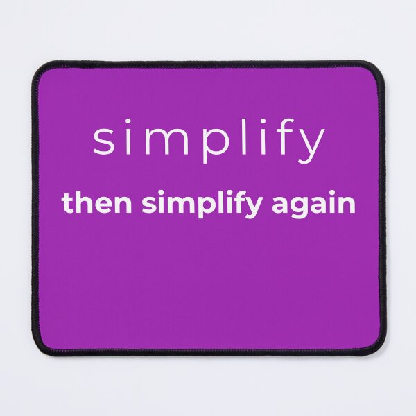 Item preview, Simplify your life, one day at a time designed and sold by PoetTeesStudio.