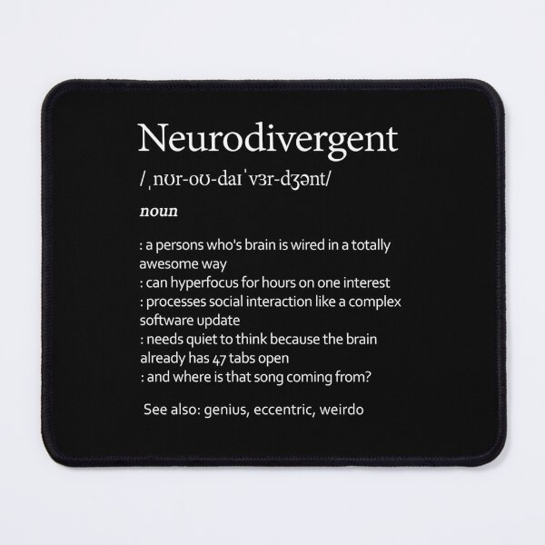Item preview, Neurodivergent Definition Funny Autism ADHD Humor Gift designed and sold by Say It With Ink.