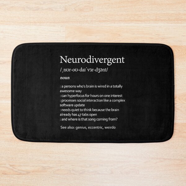 Item preview, Neurodivergent Definition Funny Autism ADHD Humor Gift designed and sold by Say It With Ink.