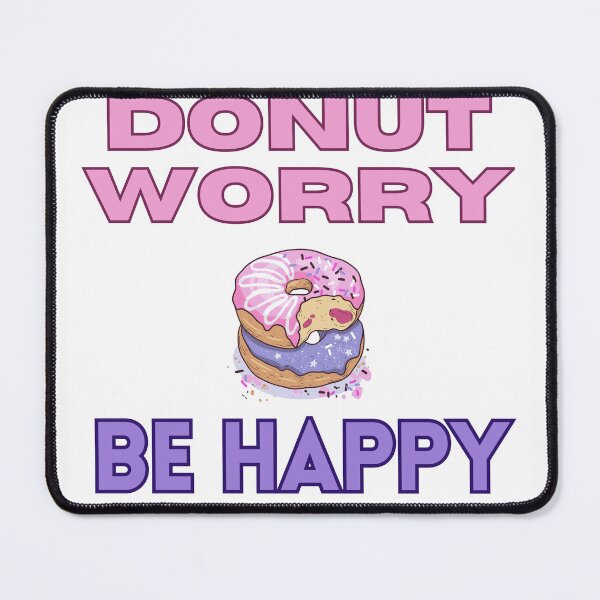Item preview, Donut Worry designed and sold by Broncory.