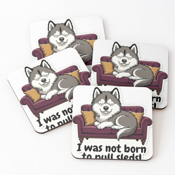 Item preview, Malamute I was not born to pull sleds designed and sold by Kirrindy Designs.