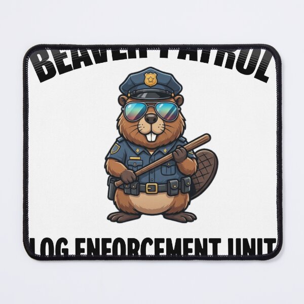 Item preview, BEAVER PATROL. Log Enforcement Unit. designed and sold by Birdie and Flynn.