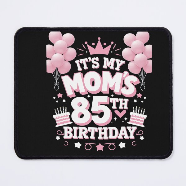 Item preview, Balloons It's My Mom's 85th Birthday 1940 85 Years Old designed and sold by Thamngan.