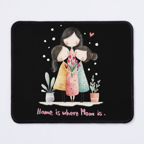 Item preview, Home is Where Mom is | Sweet Mother and Daughters Illustration designed and sold by StudioNoRule.