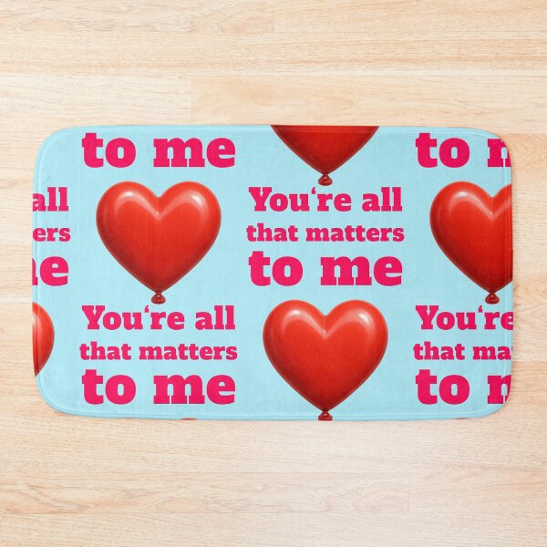 Item preview, You’re All That Matters To Me Heart Balloon designed and sold by Mauswohn.