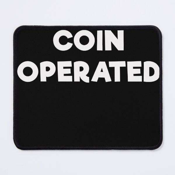 Item preview, Coin Operated designed and sold by mrdindustrial.