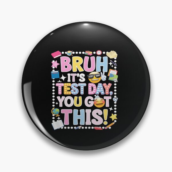 Item preview, Bruh It’s Test Day You Got This Teacher Testing Day designed and sold by VinhSinh.