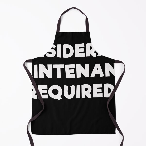 Item preview, Considerable Maintenance Required designed and sold by mrdindustrial.