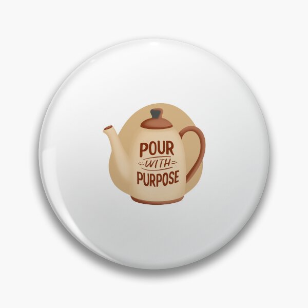 Item preview, Teapot Pour With Purpose Cozy Tea Time designed and sold by FWLKIT.