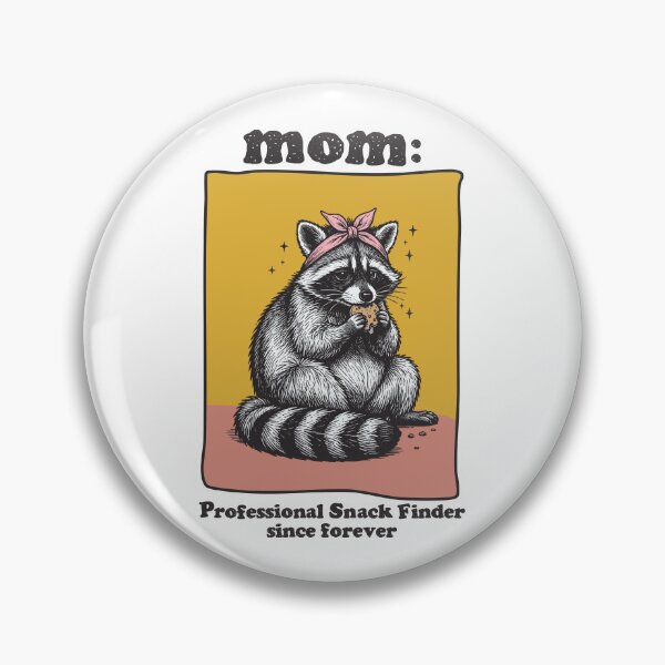 Item preview, Mom: Professional Snack Finder designed and sold by chillaxcats.