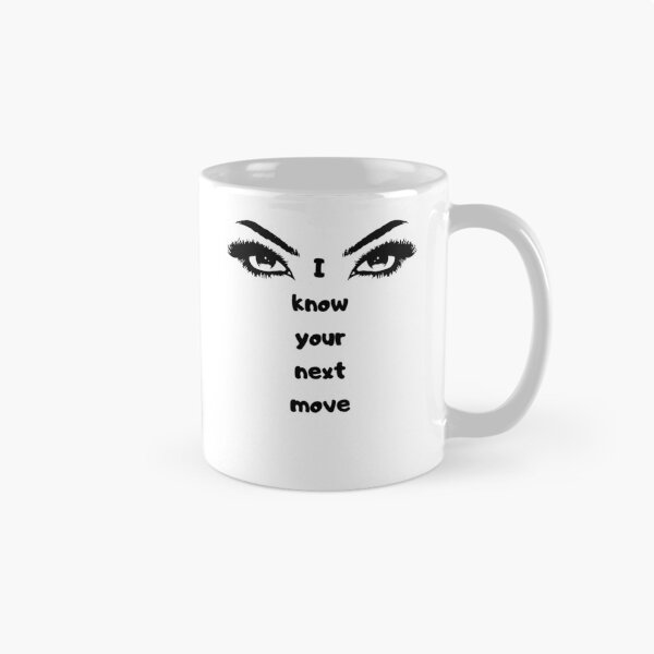 Item preview, I know your next move designed and sold by Witty-Wear-Coat.