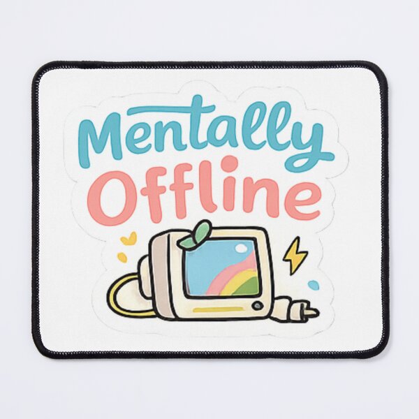 Item preview, Mentally Offline Sticker – Funny Introvert Mood Aesthetic Cute Sticker designed and sold by Trendy Prints Studio.