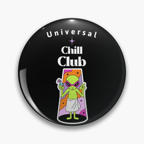 Item preview, Universal Chill Club designed and sold by SarcasticTeez.