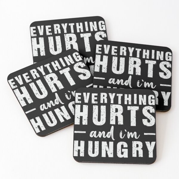 Item preview, Everything Hurts and I'm Hungry Gym Humor  designed and sold by eliramaison.