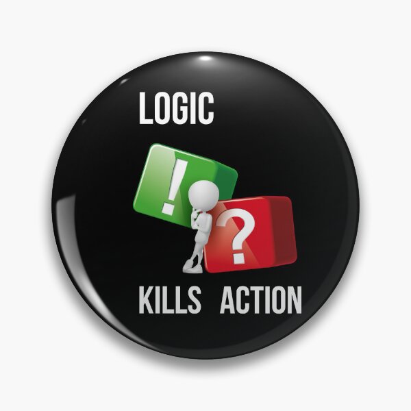 Item preview, "Logic Kills Action" doers mindset, bold statement, streetwear design designed and sold by TR_fairydesigns.