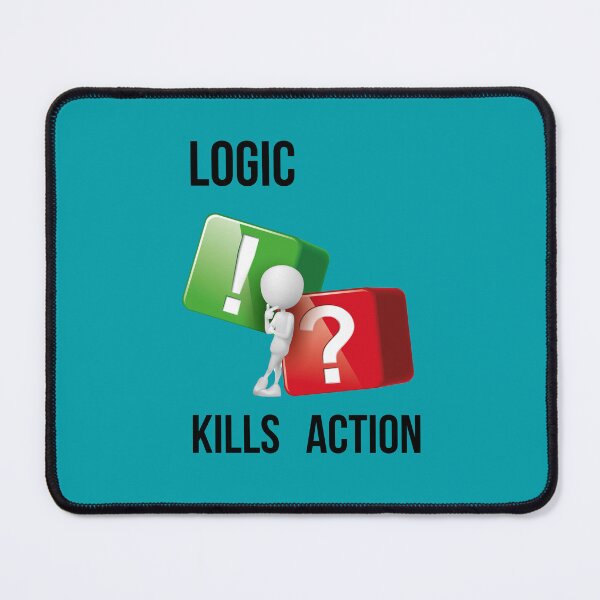 Item preview, "Logic Kills Action" doers mindset, bold statement, streetwear design designed and sold by TR_fairydesigns.