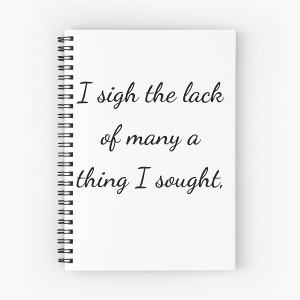 Item preview, "I sigh the lack of many a thing I sought," - handwriting black designed and sold by ariksworld.