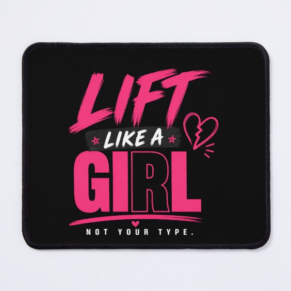 Item preview, Lift Like A Girl Not Your Type Shirt designed and sold by StoryInCode.