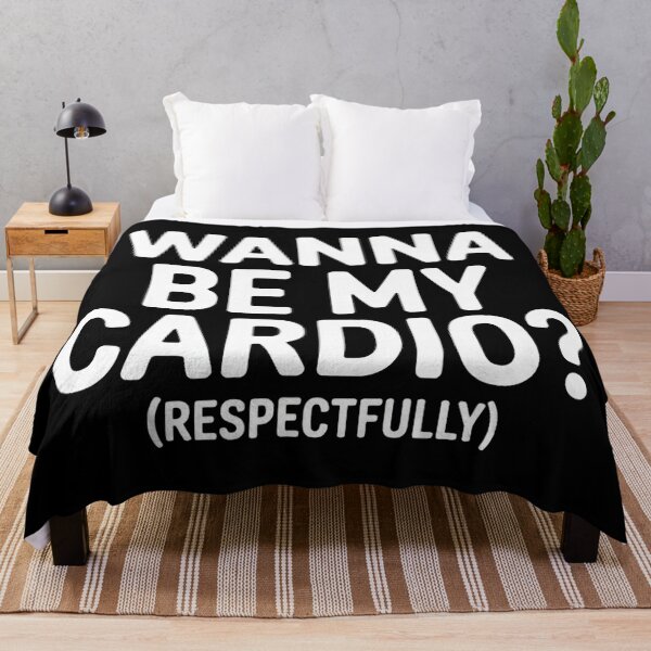 Item preview, Wanna Be My Cardio Respectfully Funny designed and sold by eliramaison.