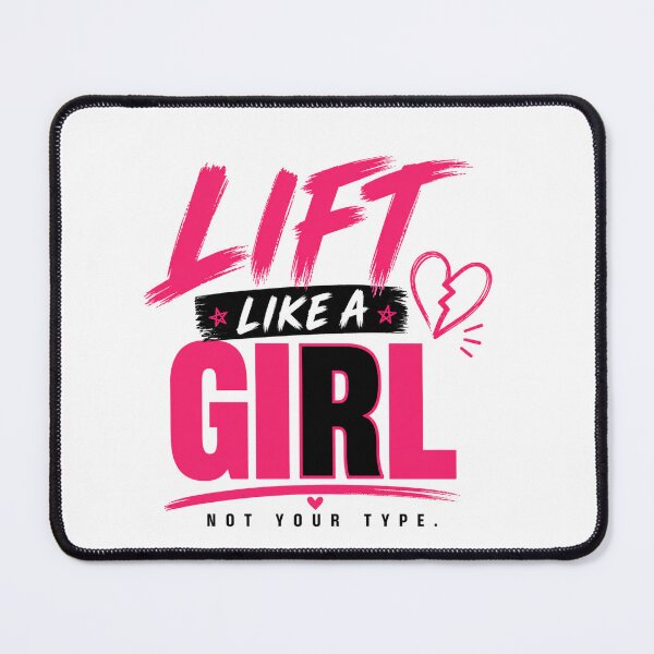 Item preview, Lift Like A Girl Not Your Type Shirt designed and sold by StoryInCode.