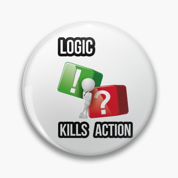 Item preview, "Logic Kills Action" doers mindset, bold statement, streetwear design designed and sold by TR_fairydesigns.