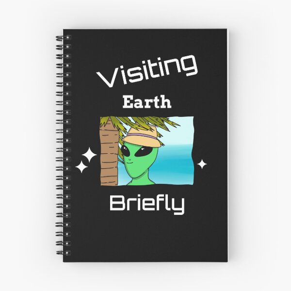 Item preview, Visiting Earth Briefly designed and sold by SarcasticTeez.