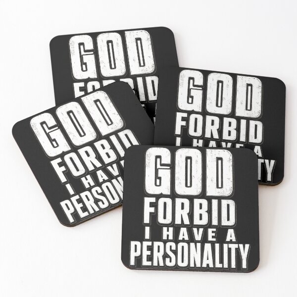 Item preview, God Forbid I Have A Personality - Funny Sarcastic Quote designed and sold by MaxLevelMerch.
