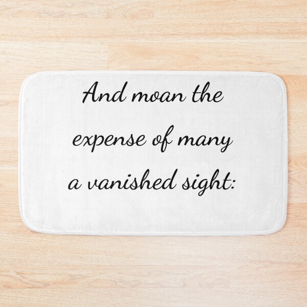 Item preview, "And moan the expense of many a vanished sight:" - handwriting black designed and sold by ariksworld.