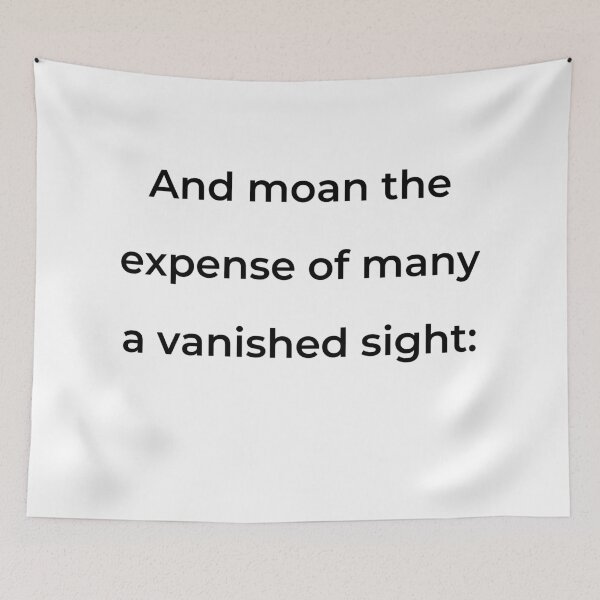 Item preview, "And moan the expense of many a vanished sight:" - print black designed and sold by ariksworld.