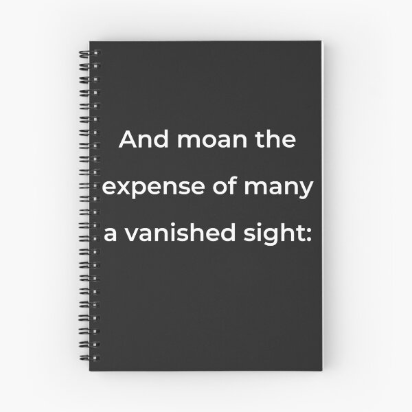 Item preview, "And moan the expense of many a vanished sight:" - print white designed and sold by ariksworld.