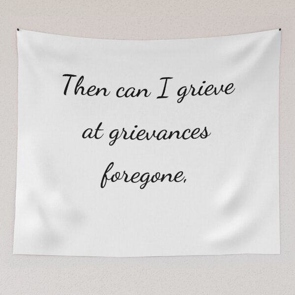 Item preview, "Then can I grieve at grievances foregone," - handwriting black designed and sold by ariksworld.
