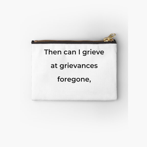 Item preview, "Then can I grieve at grievances foregone," - print black designed and sold by ariksworld.