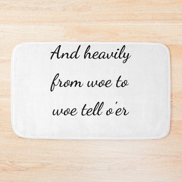 Item preview, "And heavily from woe to woe tell o'er" - handwriting black designed and sold by ariksworld.