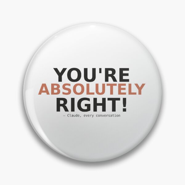 Item preview, Claude - You're Absolutely Right! designed and sold by themotivational.