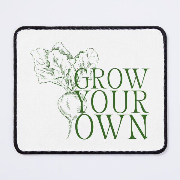 Item preview, Grow Your Own designed and sold by EngageTaste.