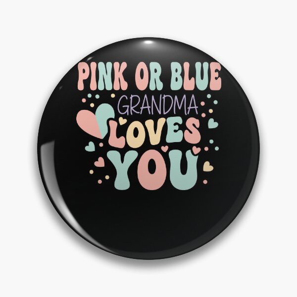 Item preview, Gender Reveal Grandma Pink Or Blue Team Pink Baby designed and sold by LuminOrb.