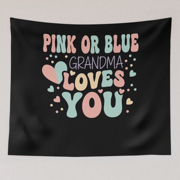 Item preview, Gender Reveal Grandma Pink Or Blue Team Pink Baby designed and sold by LuminOrb.