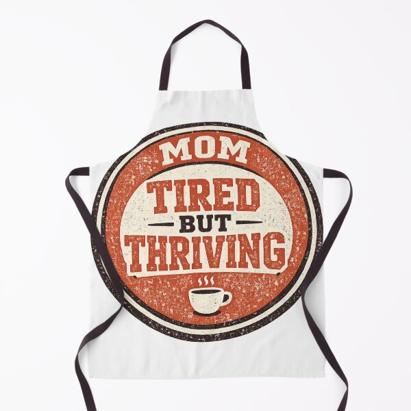 Item preview, "Tired But Thriving Mom" Funny Mothers Day Gift — Coffee Mom Humor Shirt Mug Tote designed and sold by Kalash12.